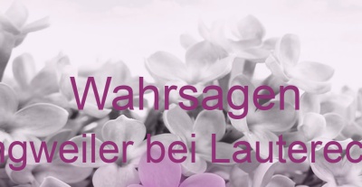 Wahrsagen Langweiler bei Lauterecken | Top-Experten für Kartenlegen, Wahrsagen, Hellsehen, Zukunftsdeutung. Wahrsagen Langweiler bei Lauterecken | Top-Experten für Kartenlegen, Wahrsagen, Hellsehen, Zukunftsdeutung.
